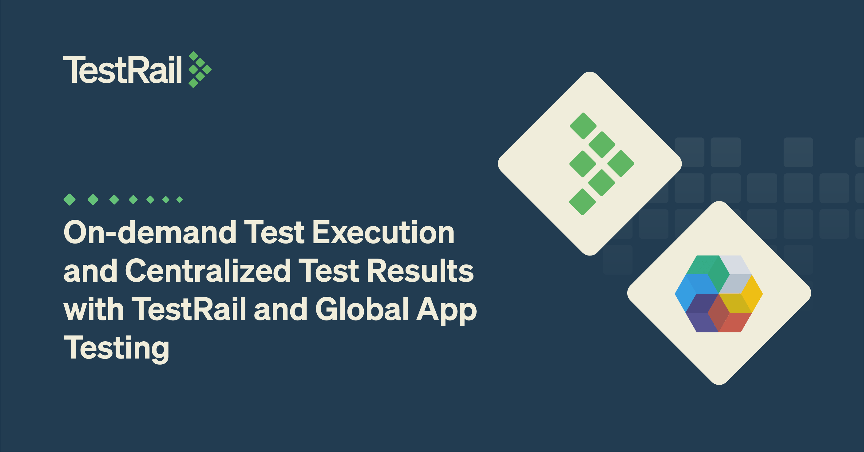 On-demand Test Execution and Centralized Test Results with TestRail and Global App Testing